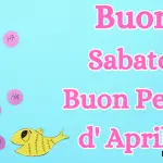 Buongiorno Buon Sabato 1 aprile: immagini e frasi nuove