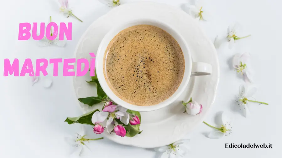 Buongiorno Buon Martedi 31 Gennaio 2023: immagini e frasi nuove