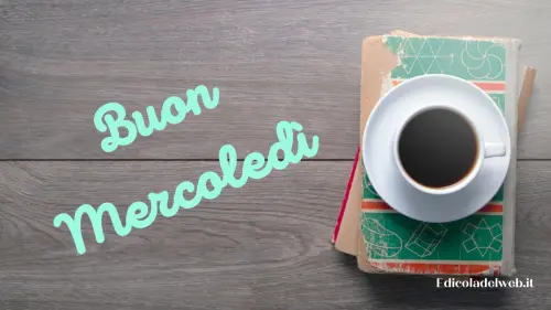 Buongiorno Buon Mercoledi 25 Gennaio 2023: immagini e frasi nuove