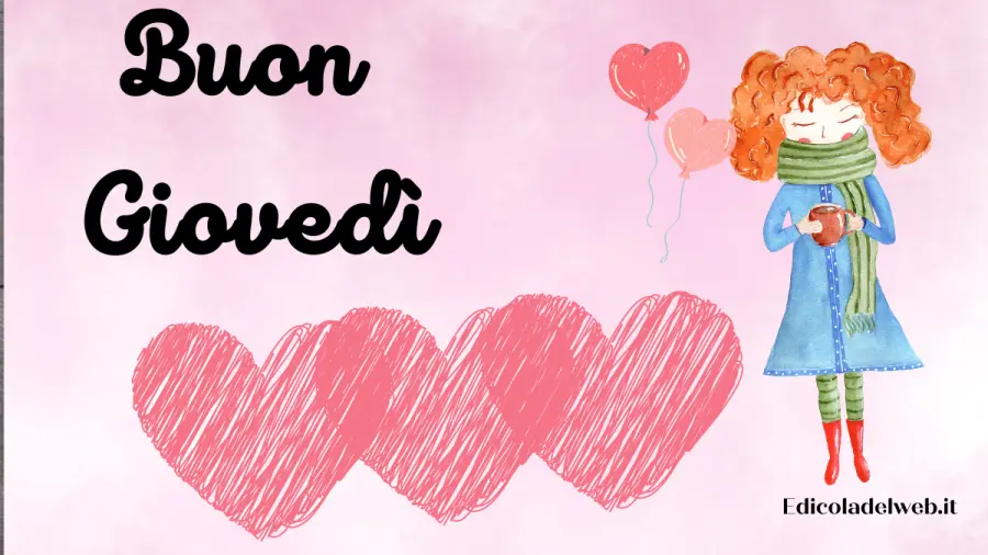 Buongiorno Buon Giovedi 26 gennaio 2023: immagini e frasi nuove