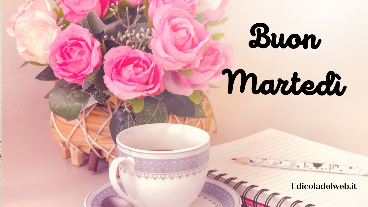 Buongiorno Buon Martedi 24 Gennaio 2023: immagini e frasi nuove