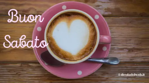 Buongiorno Buon Sabato 14 gennaio 2023: immagini e frasi nuove