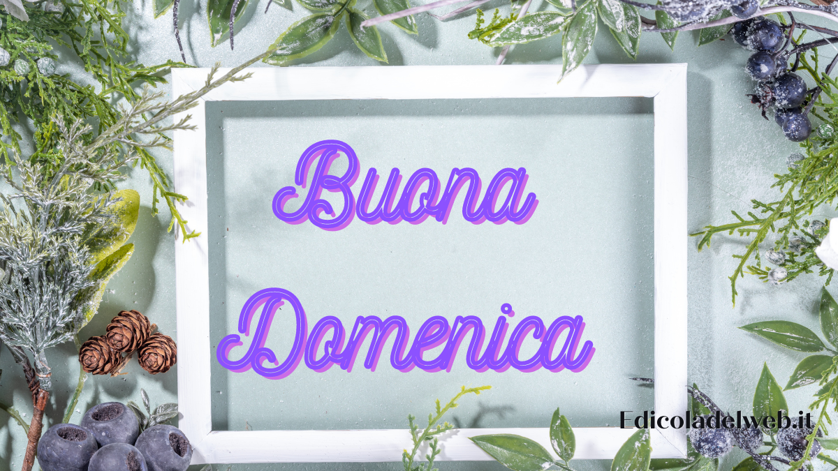 Buongiorno Buona Domenica 15 Gennaio 2023: immagini e frasi nuove