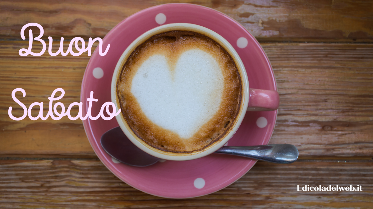 Buongiorno Buon Sabato 14 gennaio 2023: immagini e frasi nuove