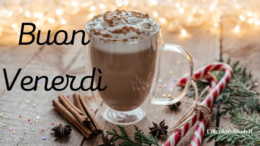 Buongiorno Buon Venerdì 30 Dicembre 2022: immagini e frasi nuove