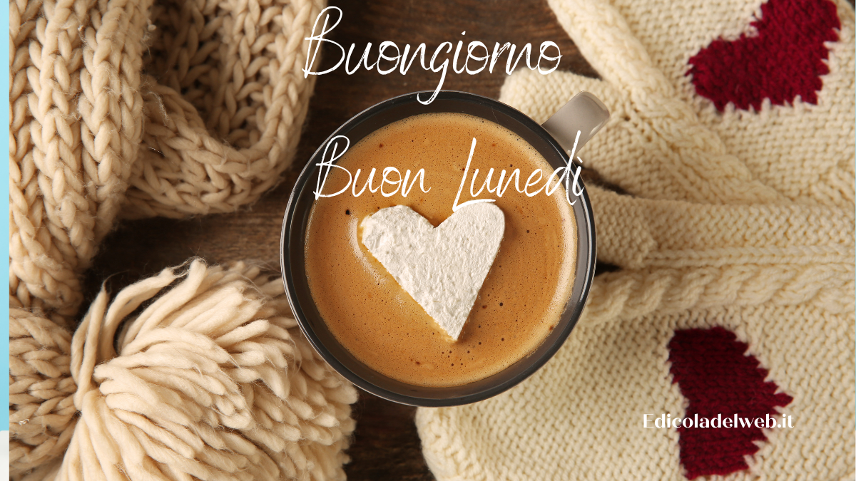 Buongiorno Buon Lunedi 2 Gennaio 2023: immagini e frasi nuove