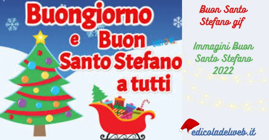 Buon Santo Stefano gif, Immagini Buon Santo Stefano 2022, Frasi e Auguri da inviare