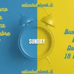 Buongiorno Buona Domenica 18 Dicembre 2022: immagini e frasi nuove