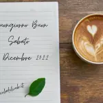 Buongiorno Buon Sabato 17 Dicembre 2022: immagini e frasi nuove