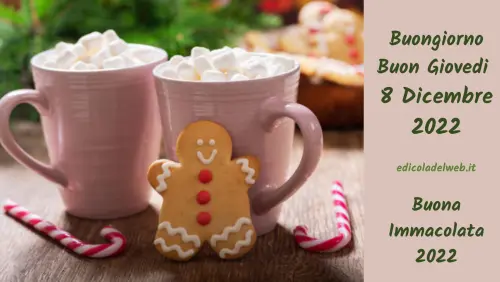 Buongiorno Buon Giovedi 8 Dicembre: immagini e frasi Buona Immacolata 2022