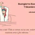 Buongiorno Buon Mercoledi 7 Dicembre 2022: immagini e frasi nuove