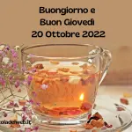 Buongiorno e Buon Giovedì 20 Ottobre 2022: immagini nuove e frasi da copiare