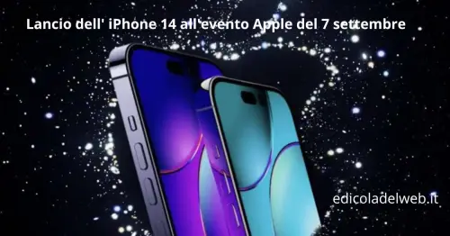 Lancio dell' iPhone 14: cosa dobbiamo aspettarci all'evento Apple del 7 settembre