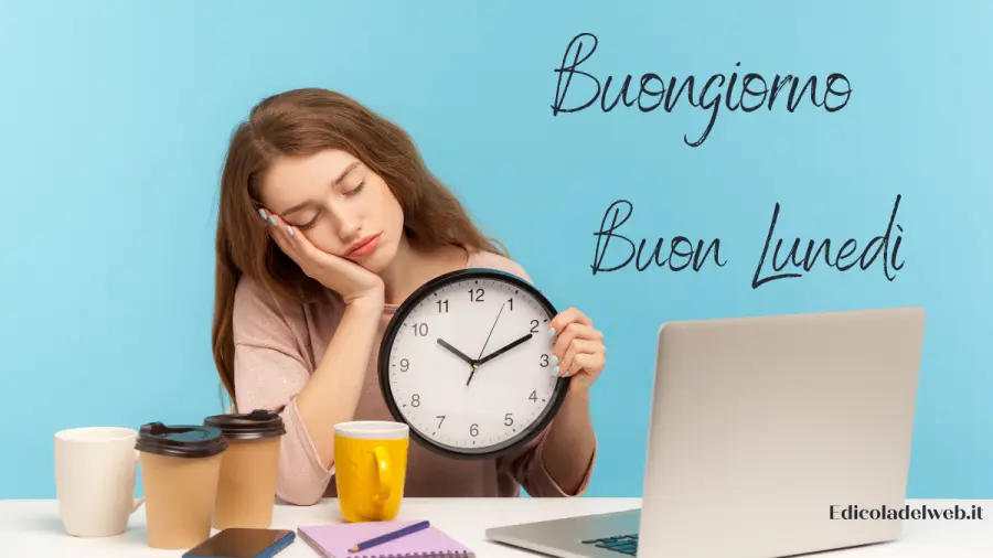 Buongiorno e Buon Lunedì 8 agosto: immagini nuove 2022