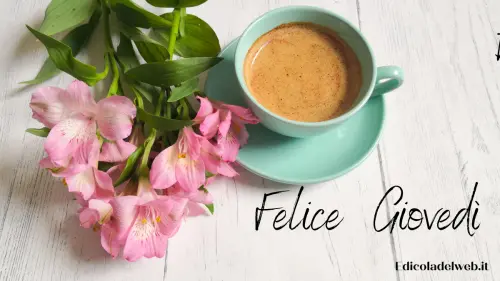 Buongiorno e Buon Giovedì 4 agosto: immagini nuove 2022