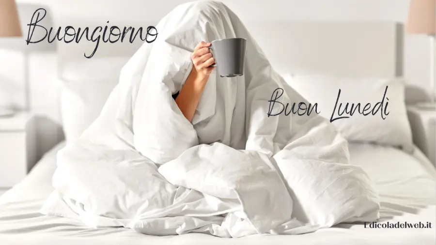 Buongiorno e Buon Lunedì 1 agosto: immagini nuove 2022