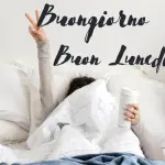 Buongiorno e Buon Lunedì 25 luglio: immagini nuove 2022