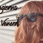 Buongiorno e Buon Venerdì 22 luglio: immagini nuove 2022