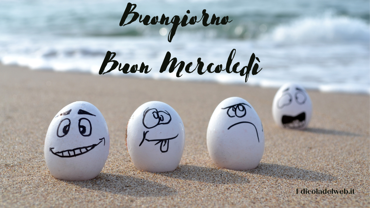 Buongiorno e Buon Mercoledì 20 luglio: immagini nuove 2022