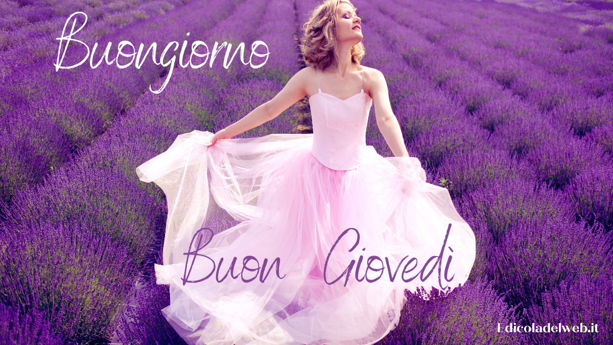 Buongiorno e Buon Giovedì 14 luglio: immagini nuove 2022