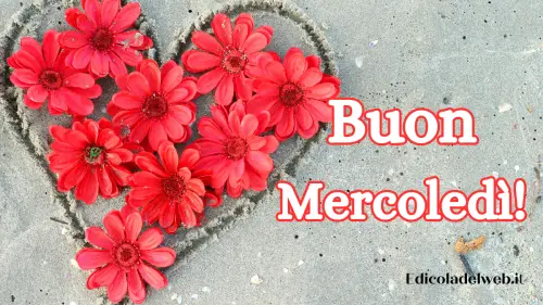 Buongiorno Buon Mercoledi marzo: immagini e frasi nuove