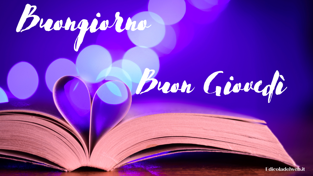 Buongiorno e Buon Giovedì 30 giugno: immagini nuove 2022