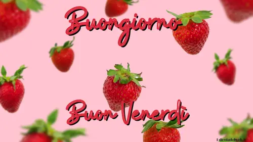 Buongiorno e Buon Venerdì 24 giugno: immagini nuove 2022