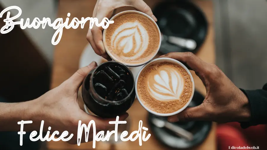 Buongiorno e Buon Martedì 14 giugno: immagini nuove 2022