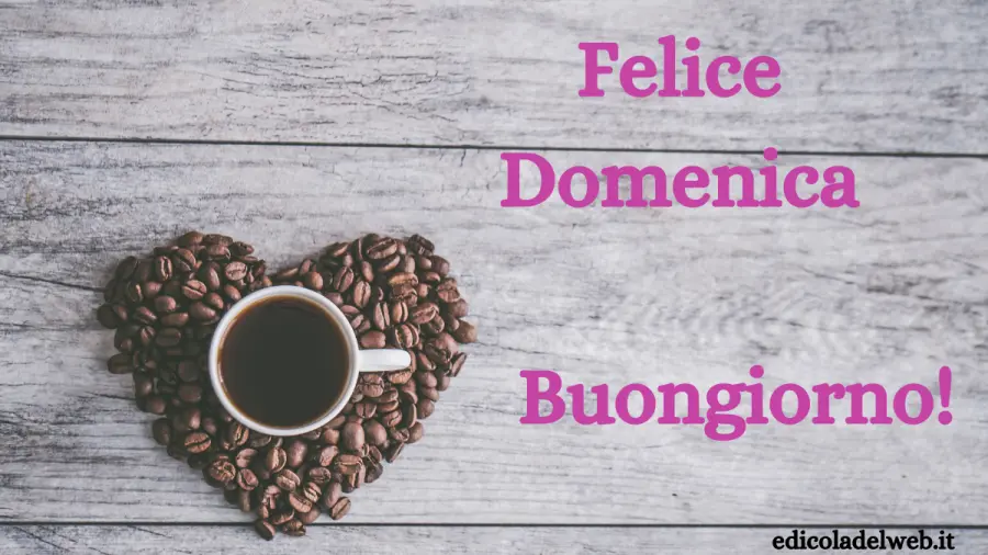 Buongiorno e Buona Domenica 1 maggio: immagini nuove 2022