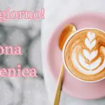 Buongiorno e Buona Domenica 24 aprile: immagini nuove 2022