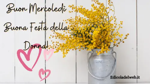 Buongiorno Buon Mercoledi 8 marzo 2023: immagini e frasi nuove