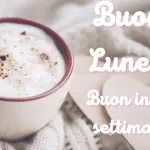 Buongiorno Buon Lunedi 13 febbraio 2023: immagini e frasi nuove
