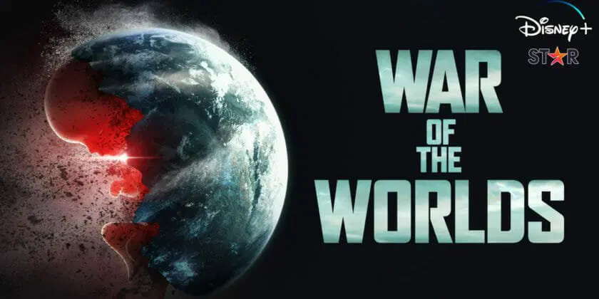 War of the Worlds 3 Stagione: data di uscita della serie Disney+, trailer, trama e cast